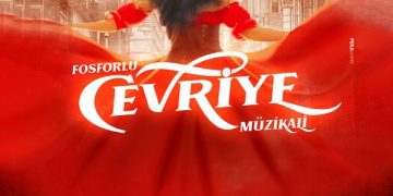 Fosforlu Cevriye Müzikali 8 Ekim’de Sivas’ta