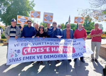 Sivas Emek ve Demokrasi Güçleri’nden ÇEDES tepkisi: “Laik eğitimi ve laik yaşamı savunuyor, eşit yurttaşlık talep ediyoruz!”