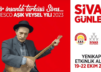 ‘Sivas Tanıtım Günleri’ 19 Ekim’de Yenikapı’da başlıyor